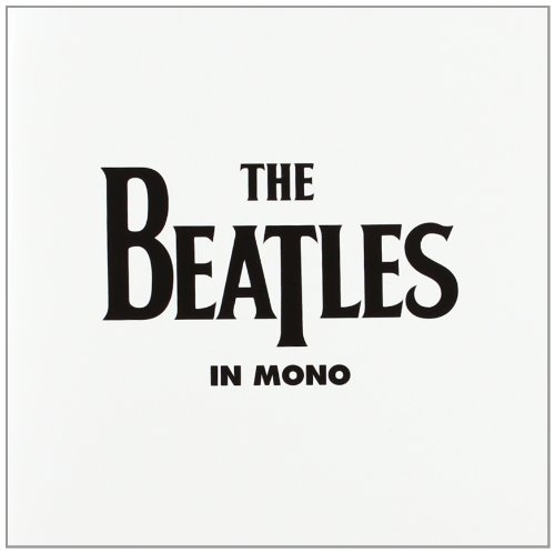 The Beatles in Mono (The Complete Mono Recordings), Beatles