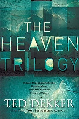 The Heaven Trilogy Ted Dekker Shop Online For Books In New Zealand
