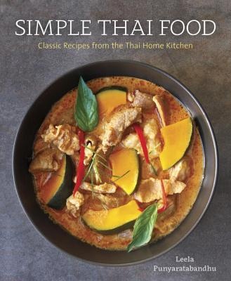 Simple Thai Food, LeelaPunyaratabandhu Shop Online for Books in