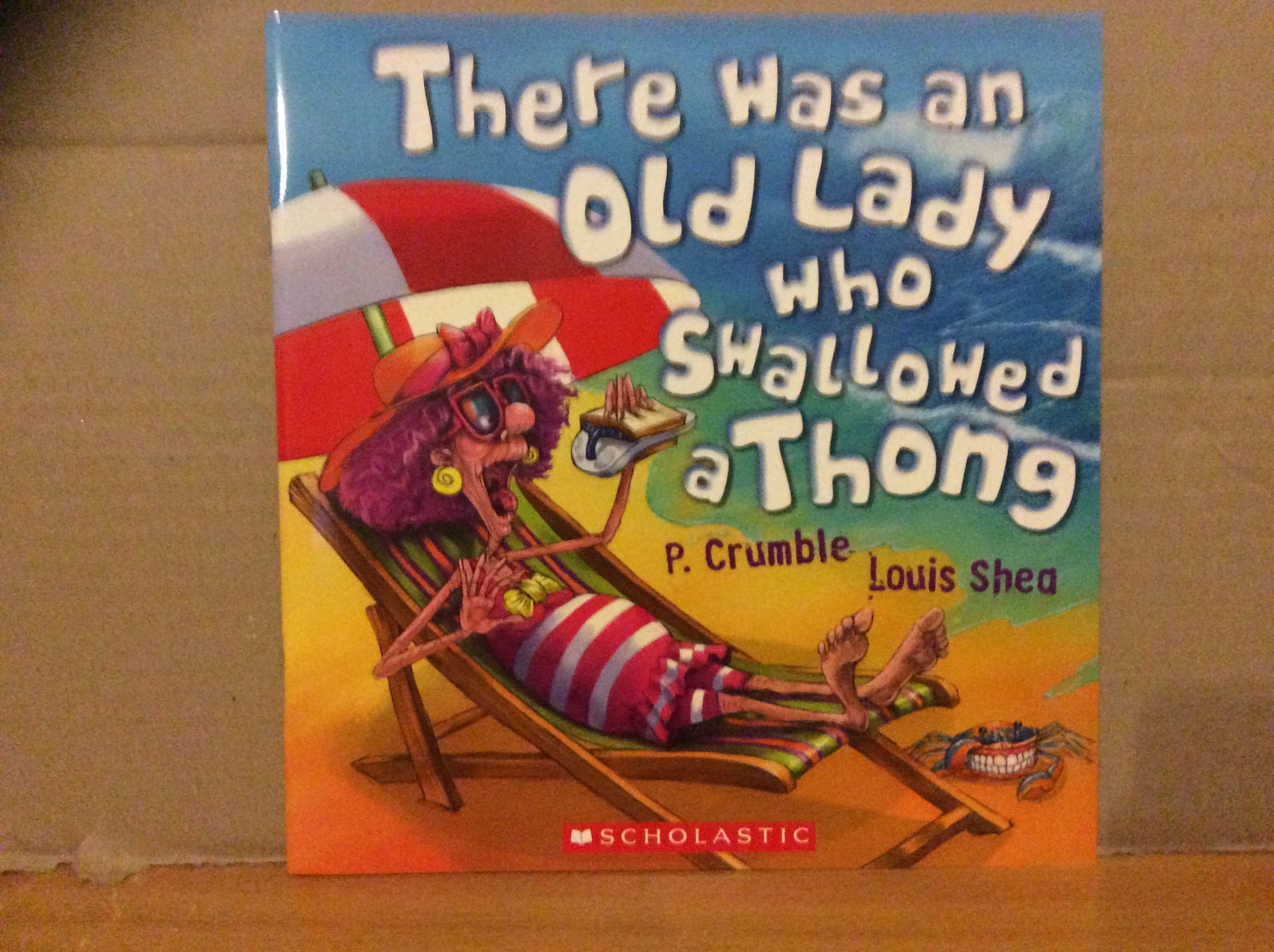 There was an Old Lady who Swallowed a Thong by Scholastic Press