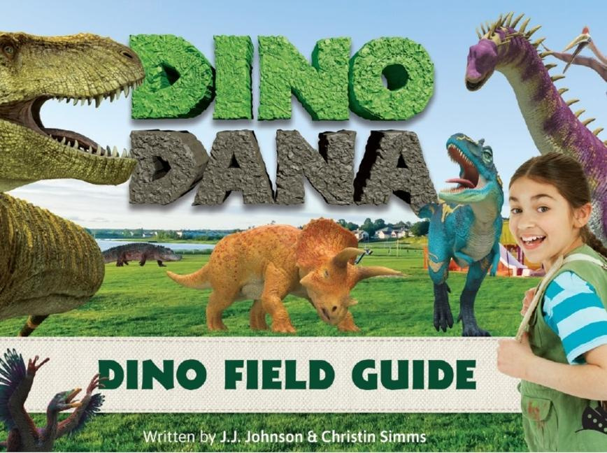 Dino Dana, J J Russo Johnson Johnson Shop Online for Books in